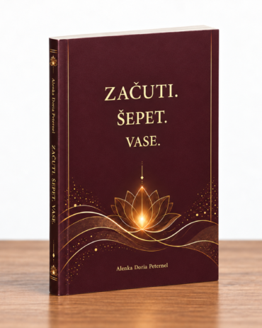 Knjiga Začuti. Šepet. Vase. – Alenka Doria Peternel